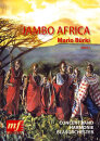 Jambo Africa (An African Experience!)